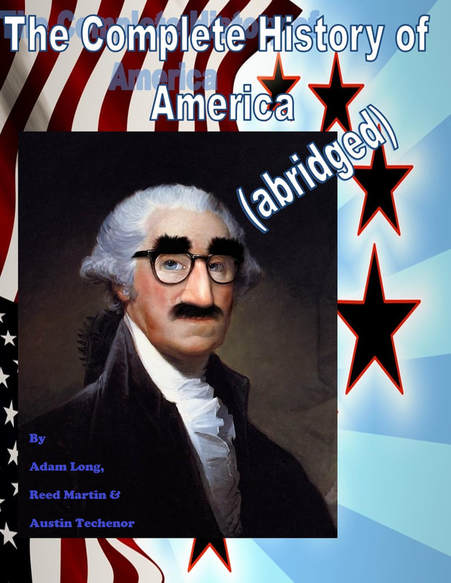 The Complete History of America - Abridged Poster